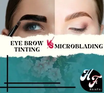 Eyebrow Tinting vs Microblading