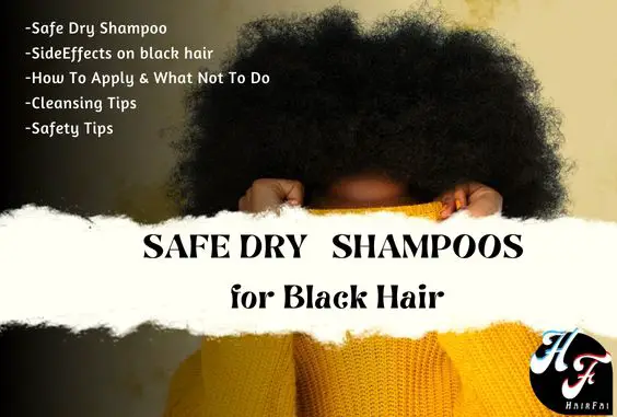 Best Dry Shampoo for Black Hair – Is it Safe & DIY Options