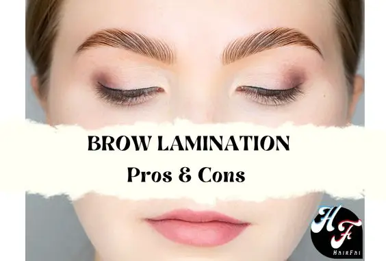Pros & Cons Brow Lamination- Costs, Dangers & Is it Worth it