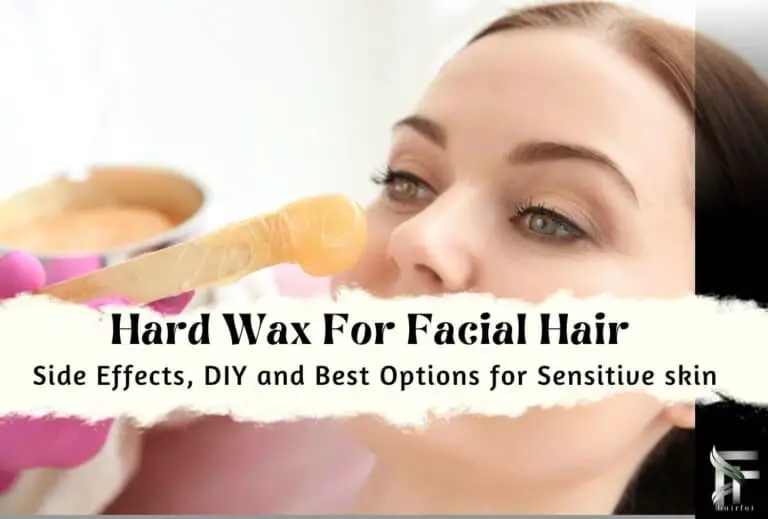 Hard Wax for Face- Is it Safe, How to Use & Side Effects